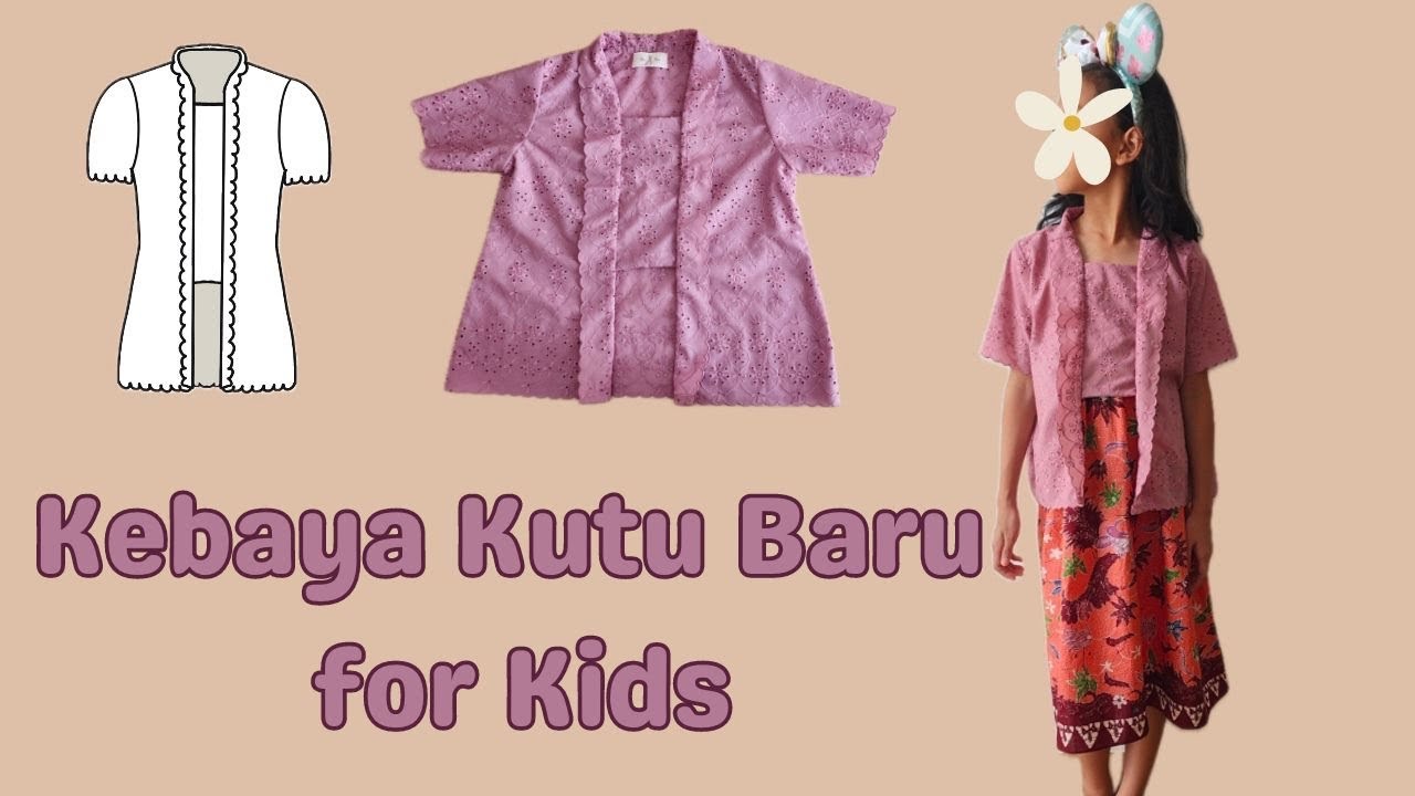 Sewing for kids | Kebaya kutu baru for kids