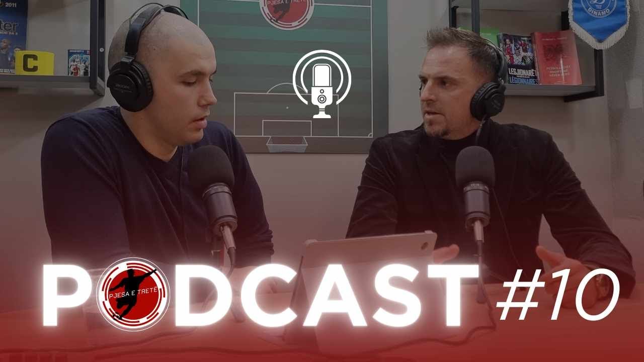 Podcast #10 - Isli Hidi ||| Tirana, Messi, Ronaldo dhe 17 ndeshje me kombëtaren