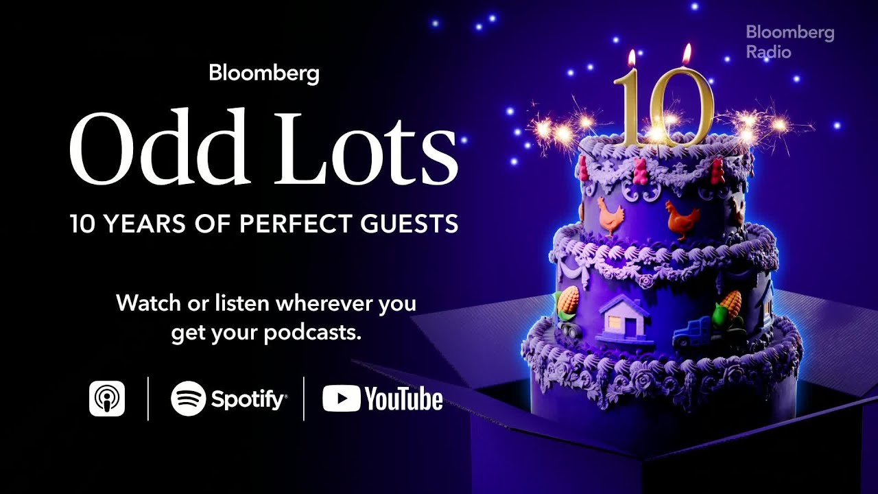 Odd Lots Celebrates 10 Years