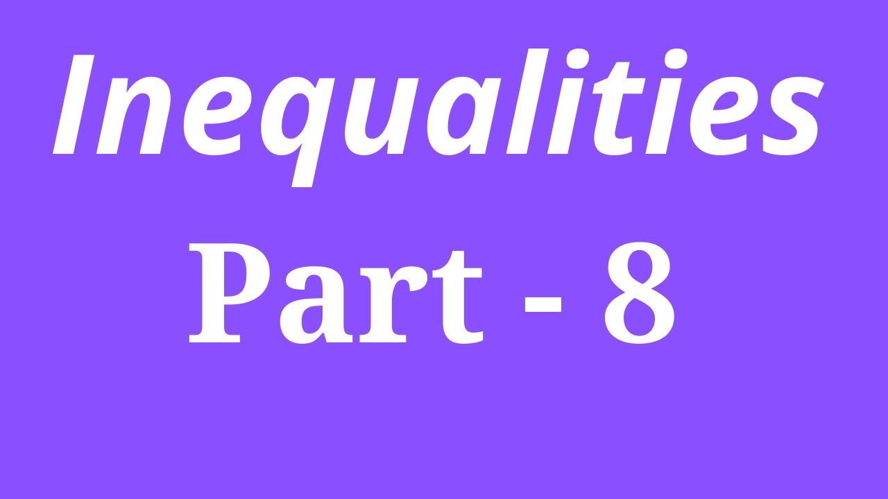 Inequalities and Absolute Value || Properties of Absolute Value
