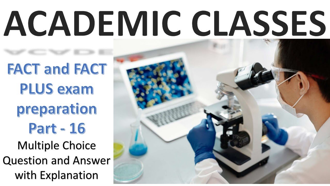 FACT and FACT PLUS exam preparation ( Forensic Science ) Part - 16