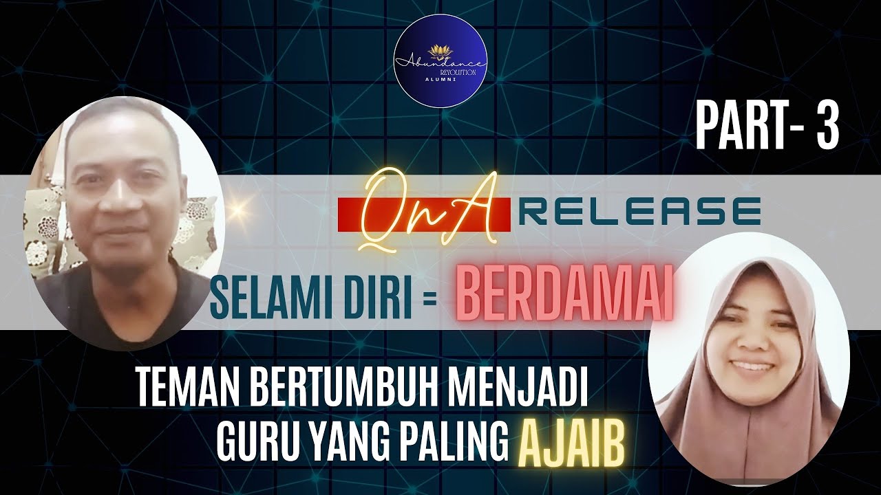 QnA RELEASE : (PART 3) TEMAN BERTUMBUH MENJADI GURU YANG PALING AJAIB