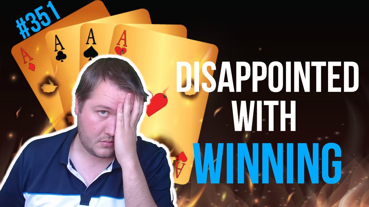Disappointed With Winning - Weekly Free #351