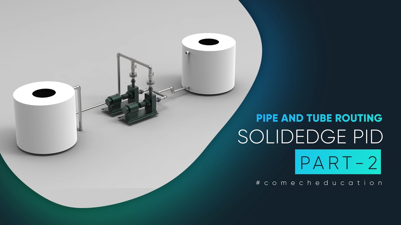 Advance way to create 3D plant pipeline-2 || Solid Edge Tutorials || Pipe Routing || Xpress Routing