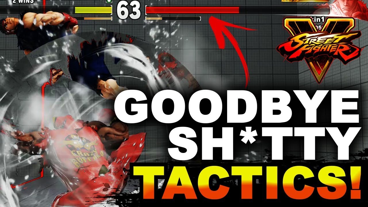 SFV * NO MORE Sh*tty Tactics For Arcade Edition / Goodbye Cheap Balrog