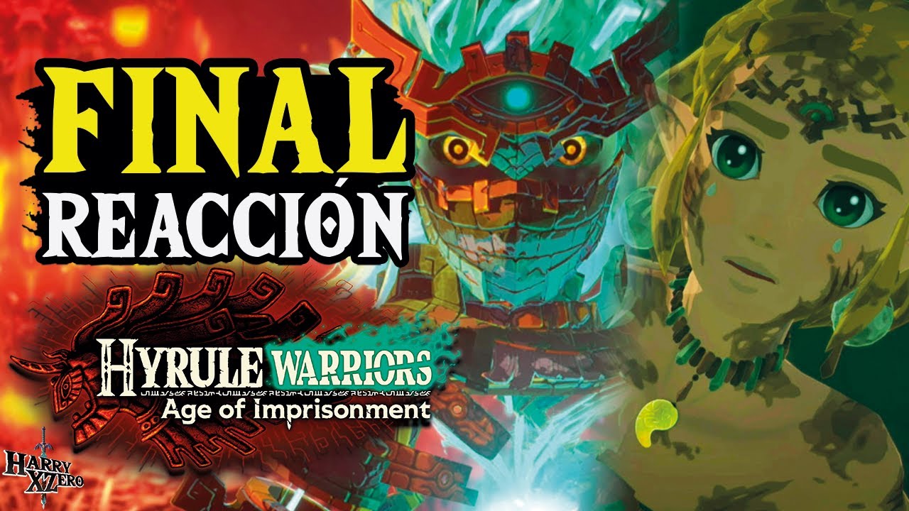 Zelda Hyrule warriors La era del Destierro Final Reacción