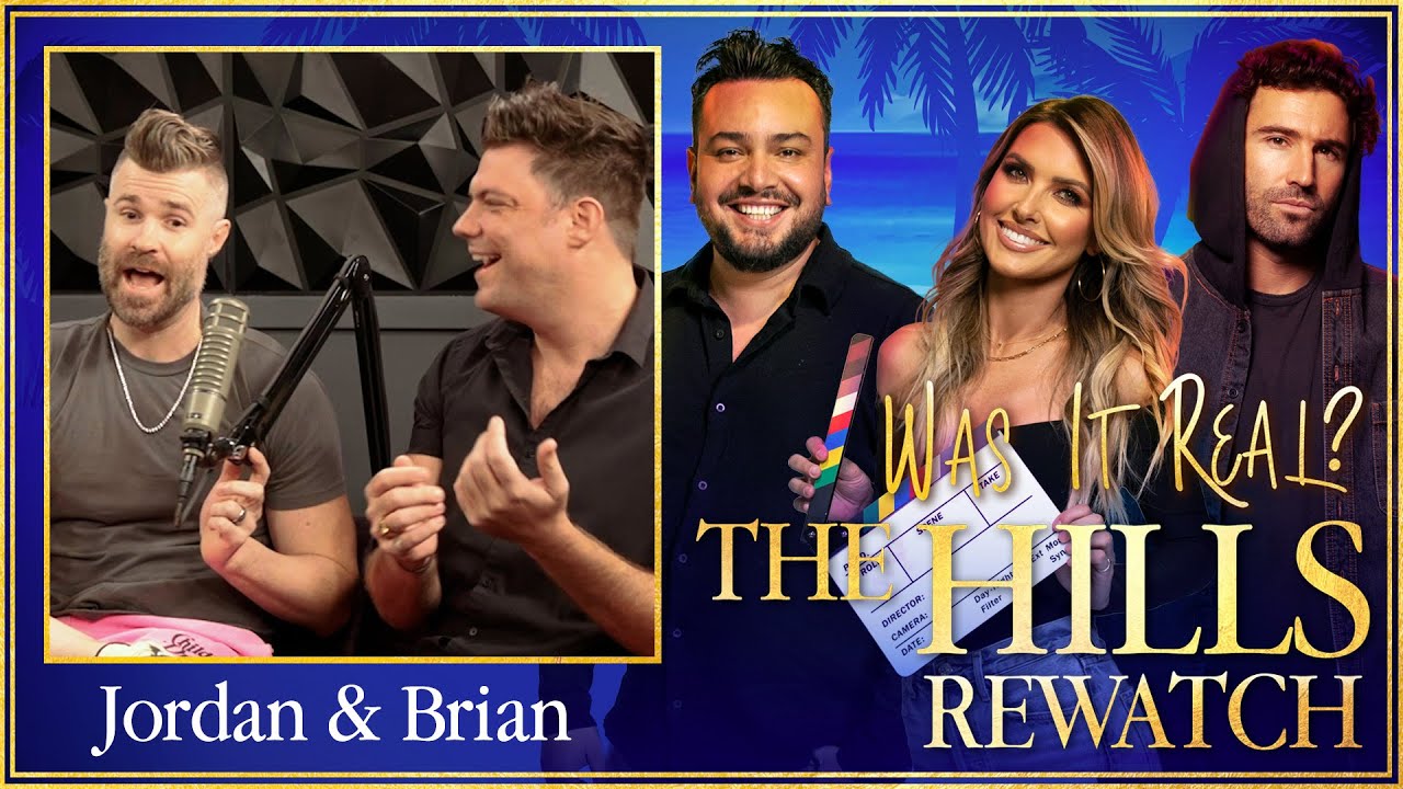 Love Is Not A Maybe Thing w/ Brian Drolet & Jordan Eubanks - Was it Real? The Hills Rewatch Podcast