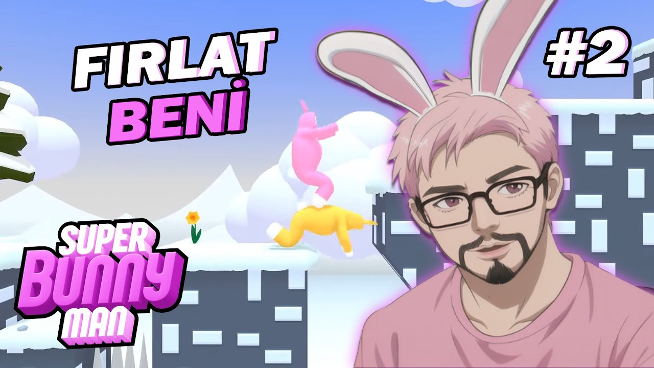 FIRLAT BENİ! | Super Bunny Man #2