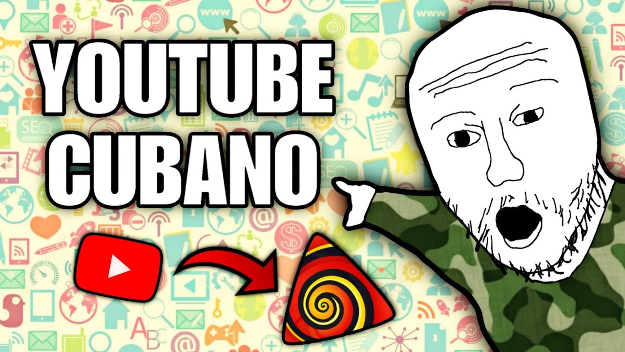 Cuba hizo una COPIA de Youtube (Picta)