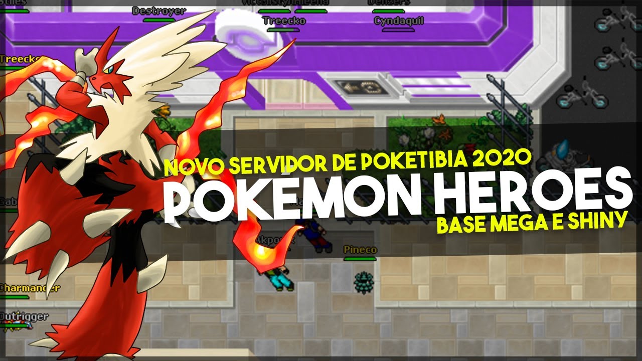 Novo Servidor de Poketibia 2020 - Pok&eacute;mon Heroes | 24 Horas Online Base Mega e Shiny