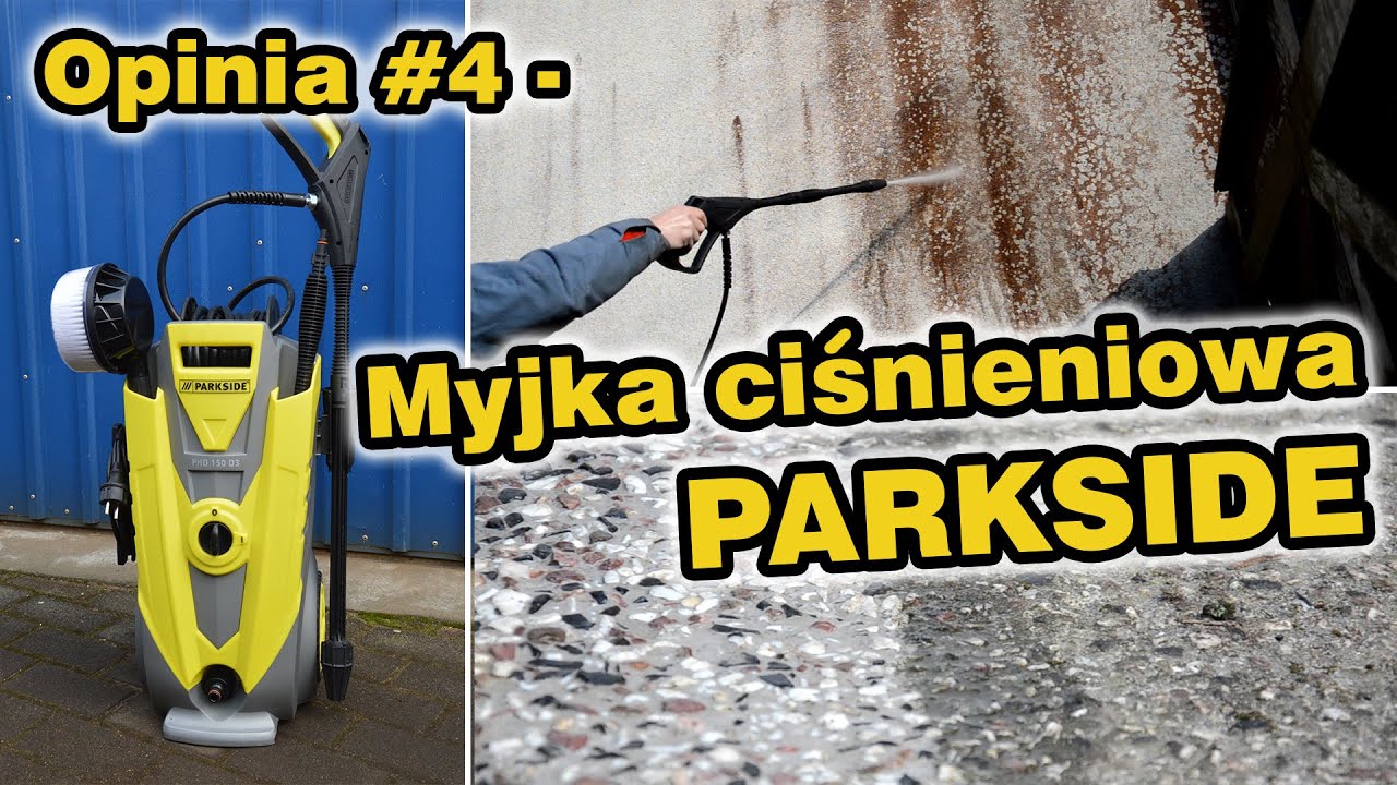 Opinia #4 - Myjka ciśnieniowa Parkside z Lidla