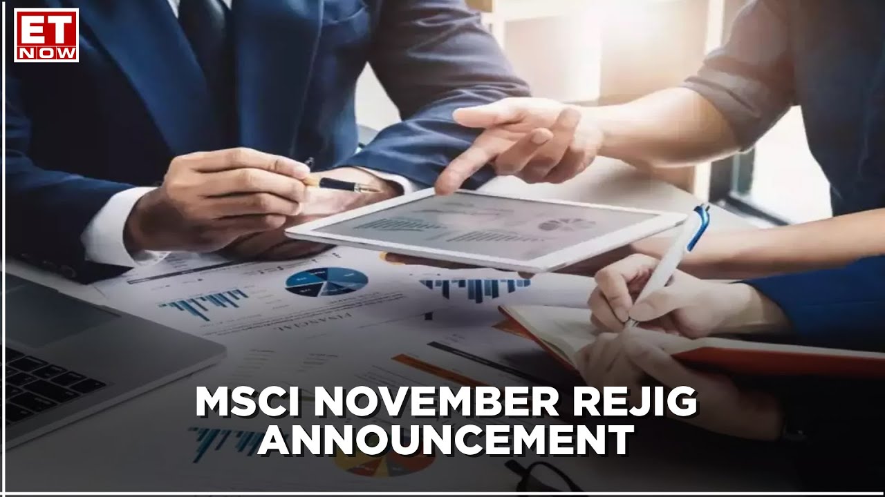 MSCI Standard Index - November Rejig announcement