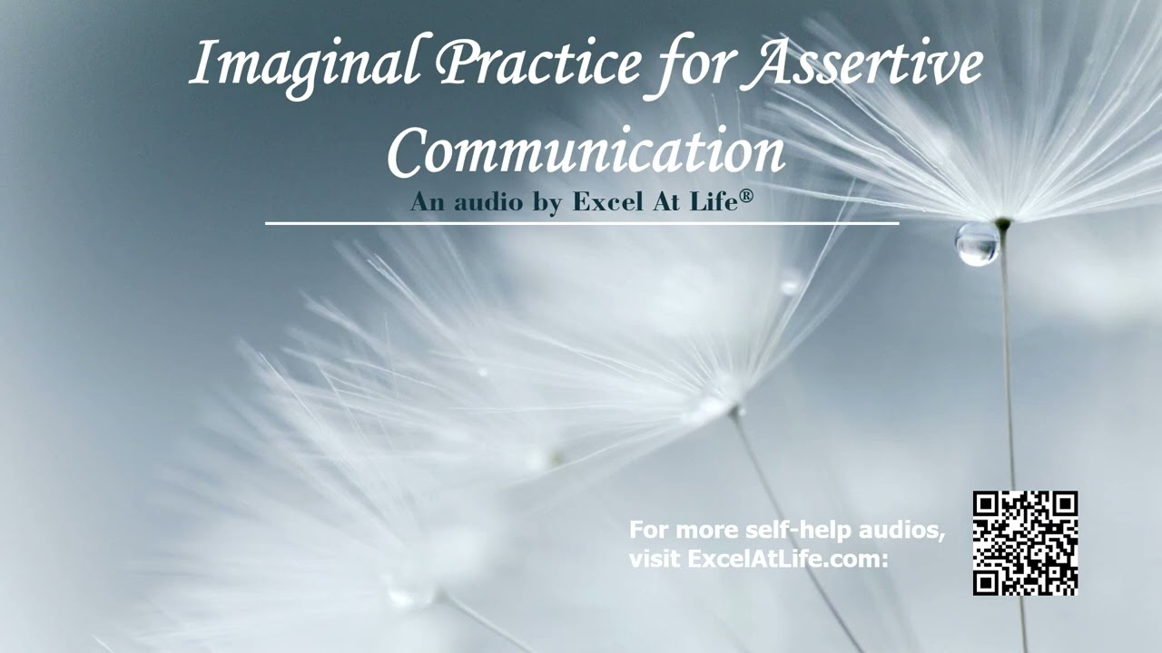 Imaginal Practice for Assertive Communication