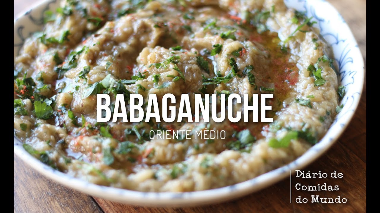 Babaganuche | Oriente Médio | Diário de comidas do mundo