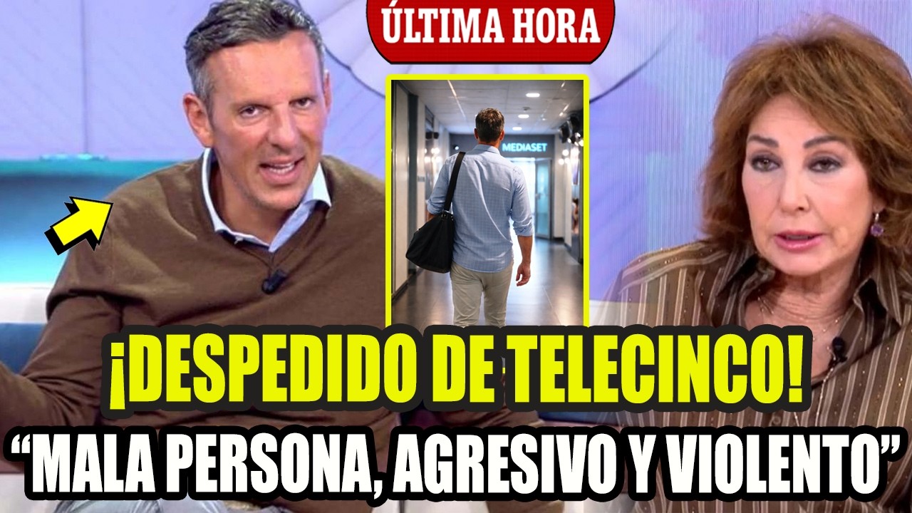URGENT ANNOUNCEMENT! JOAQU&Iacute;N PRAT FIRED FROM TELE5 BY ANA ROSA QUINTANA FOR SERIOUS BEHAVIOR