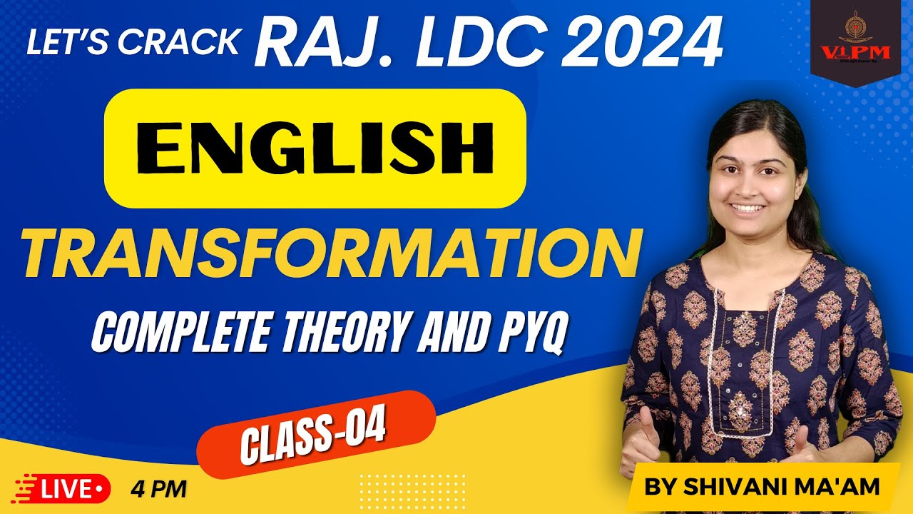 Ldc 2024 Rajasthan LDC English Classes By Shivani Ma'am | Transformation | Class-04| Theory and PYQ