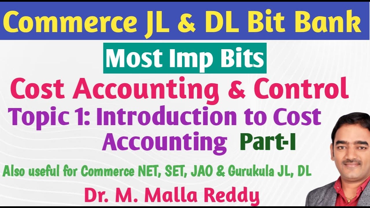 JL DL Commerce Bits | Cost Accounting & Control | Part I | Imp MCQs | Dr. M. Malla Reddy