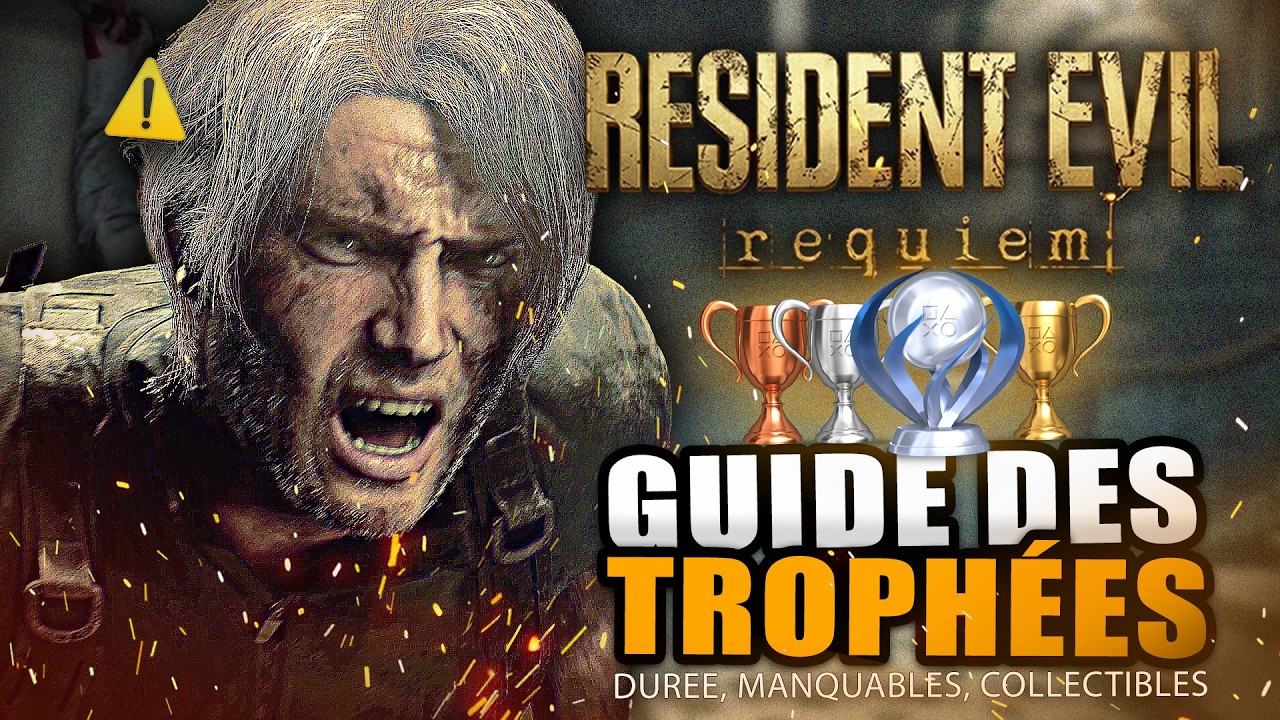 Resident Evil Requiem : Guide des Troph&eacute;es 🏆 Manquables, Collectible, Dur&eacute;e, Difficult&eacute; Platine..