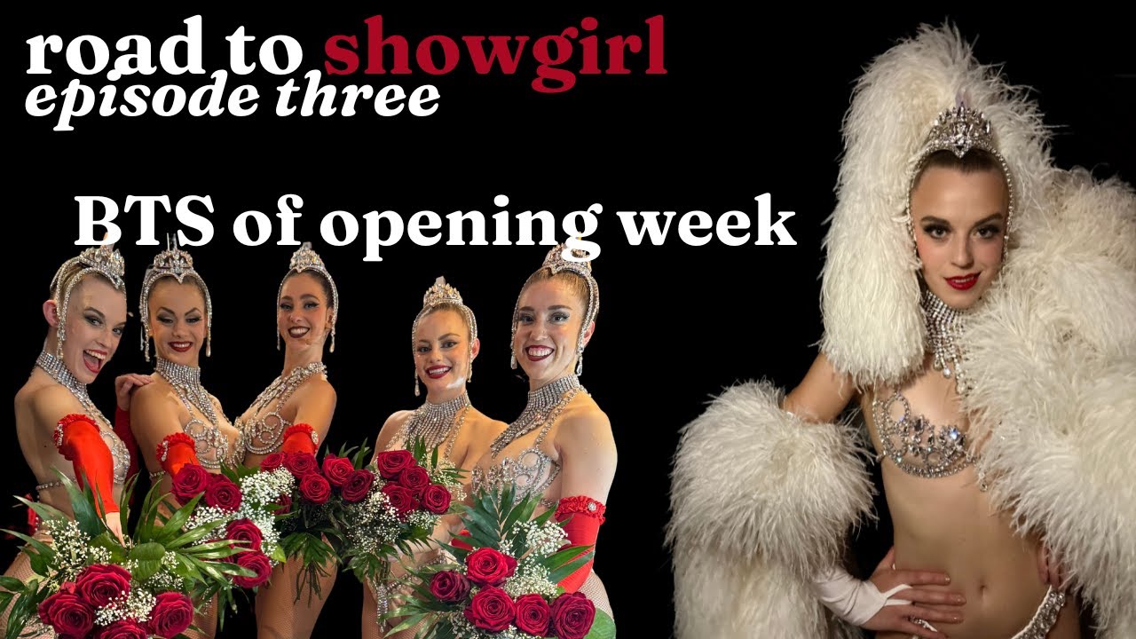 What it's like to open a show 💃✨ showgirl edition | Road to Showgirl Ep3