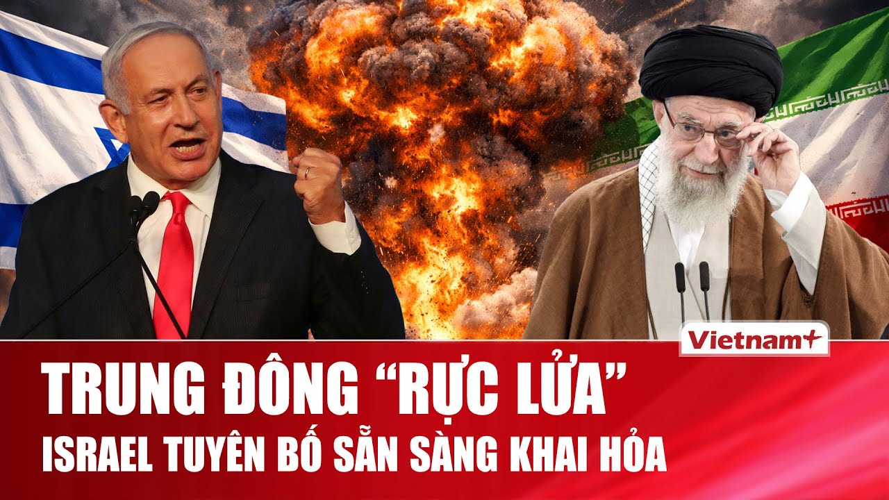 Israel phát cảnh báo cứng rắn với Iran, sẵn sàng đòn đáp trả “chưa từng thấy” nếu bị tập kích