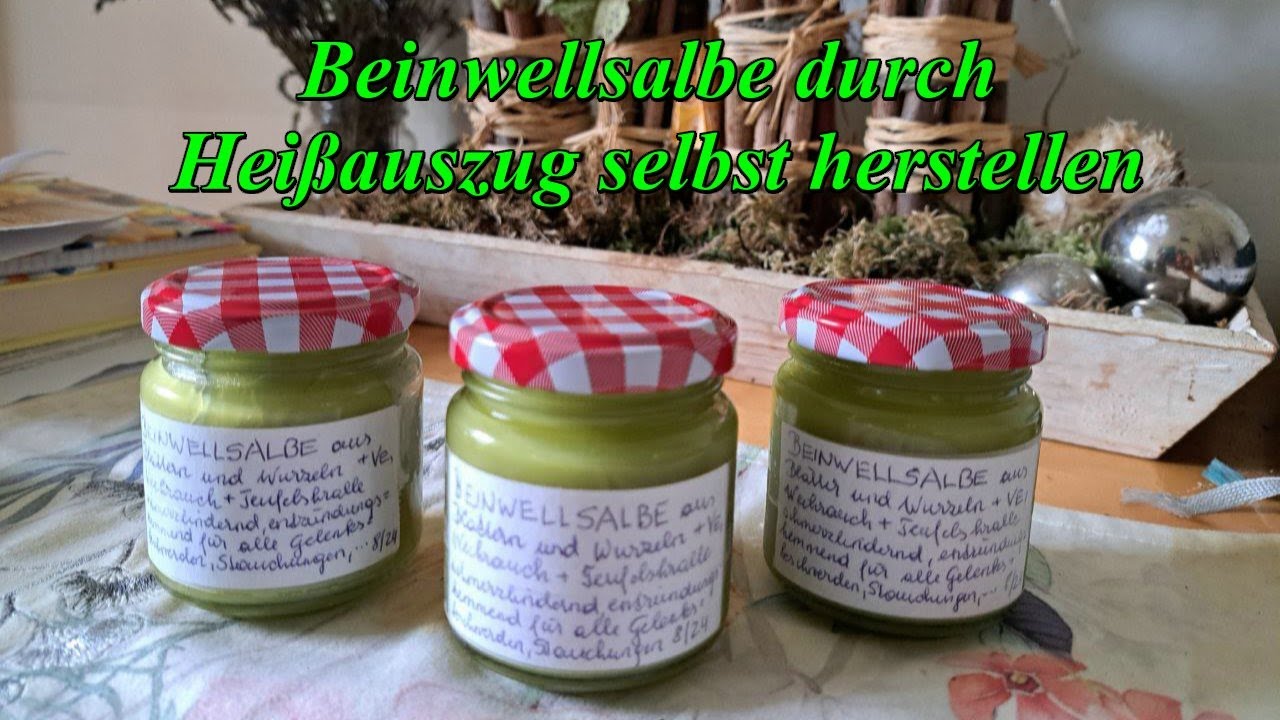 BEINWELLSALBE durch Heißauszug selbst herstellen