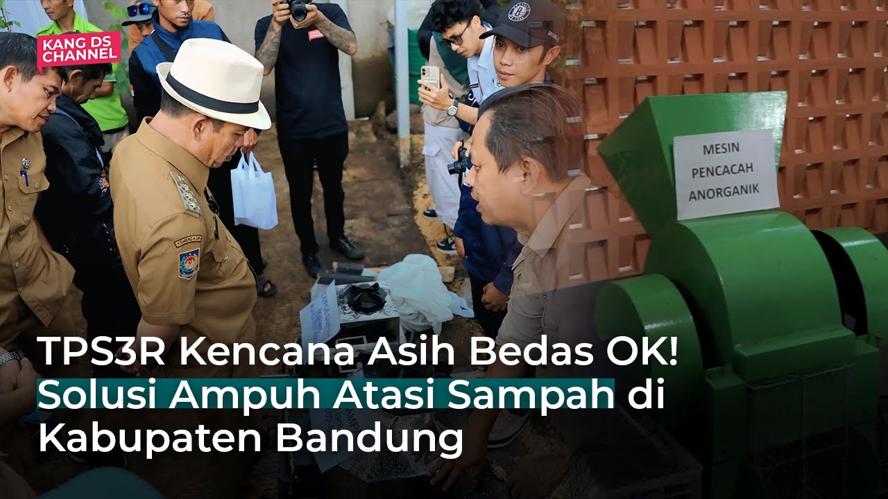 TPS3R Kencana Asih Bedas OK! Solusi Ampuh Atasi Sampah di Kabupaten Bandung