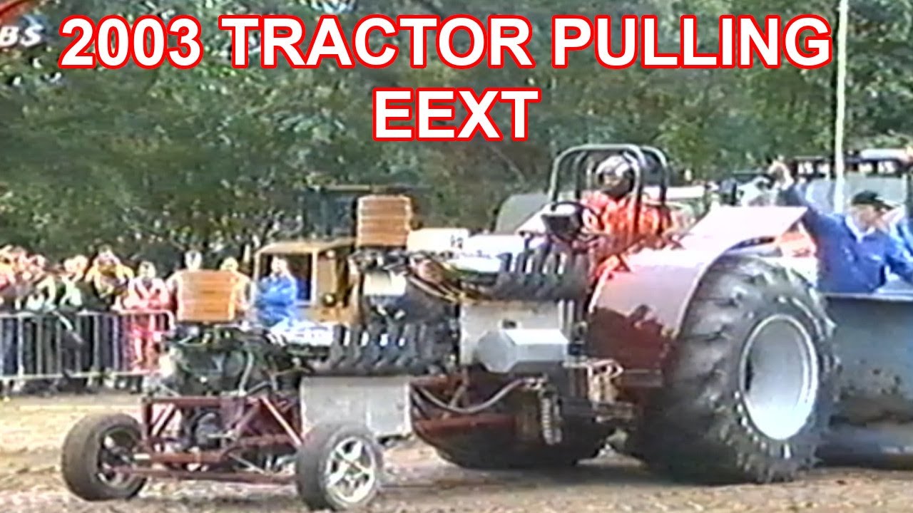 2003 Tractor pulling Eext