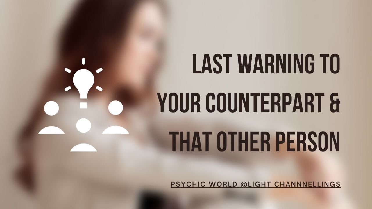 Your Counterpart Saw The Warnings Coming True & Those Who Mocked You Ended Up Feeling Ashamed Now .