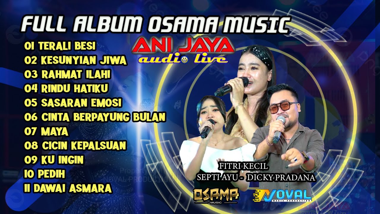 FULL ALBUM OSAMA MUSIK - ANI JAYA AUDIO LIVE - NOVAL PRODUCTION