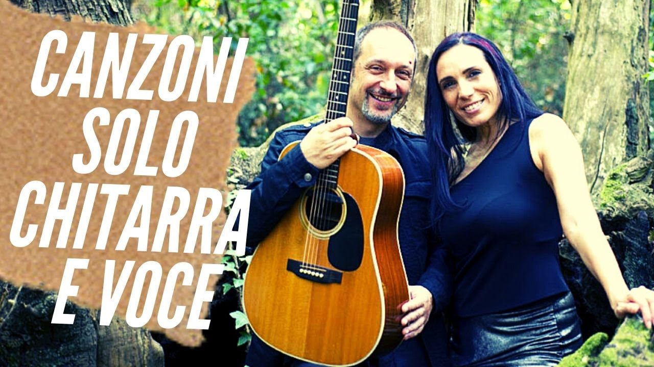 Canzoni solo chitarra e voce - Cambiare gli accordi - The Duo