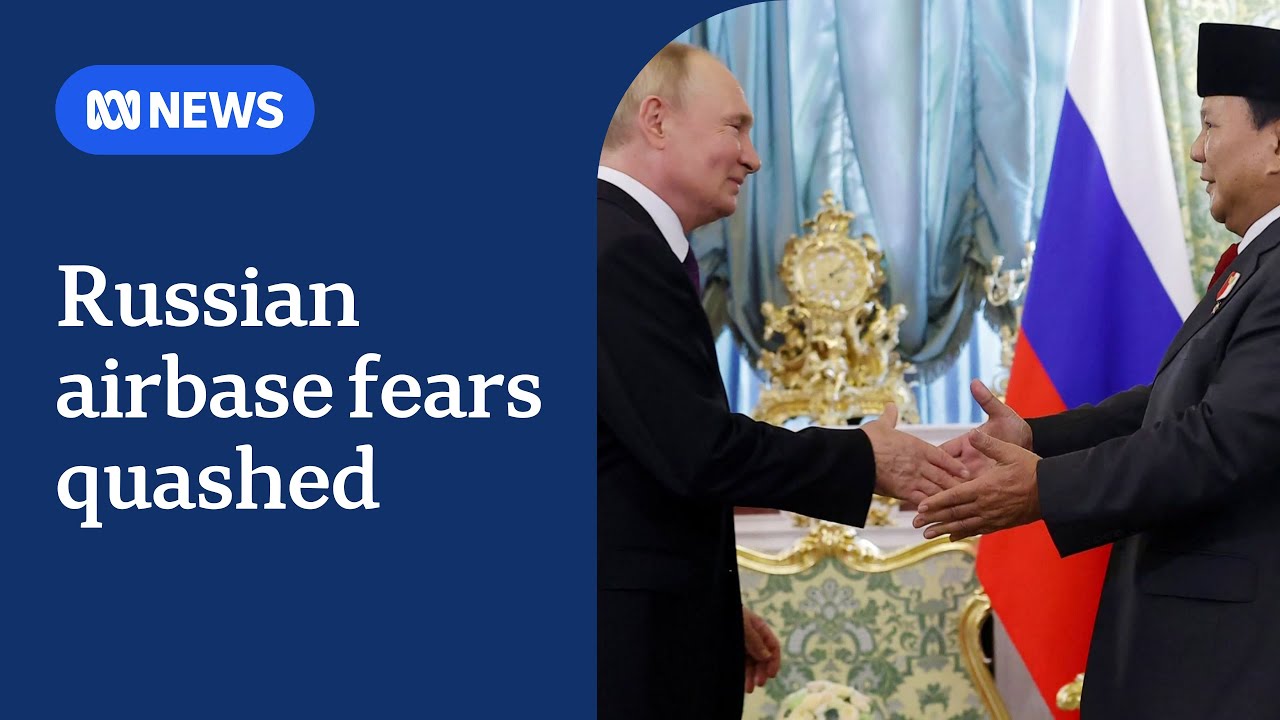 Defence minister debunks claims of requested Russian airbase in Indonesia | ABC NEWS