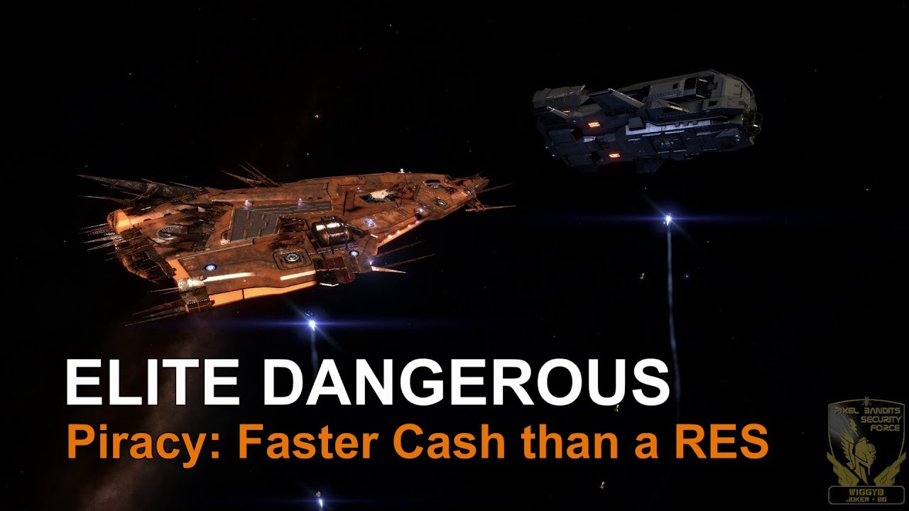Elite Dangerous: Piracy, Faster Cash than a Haz RES