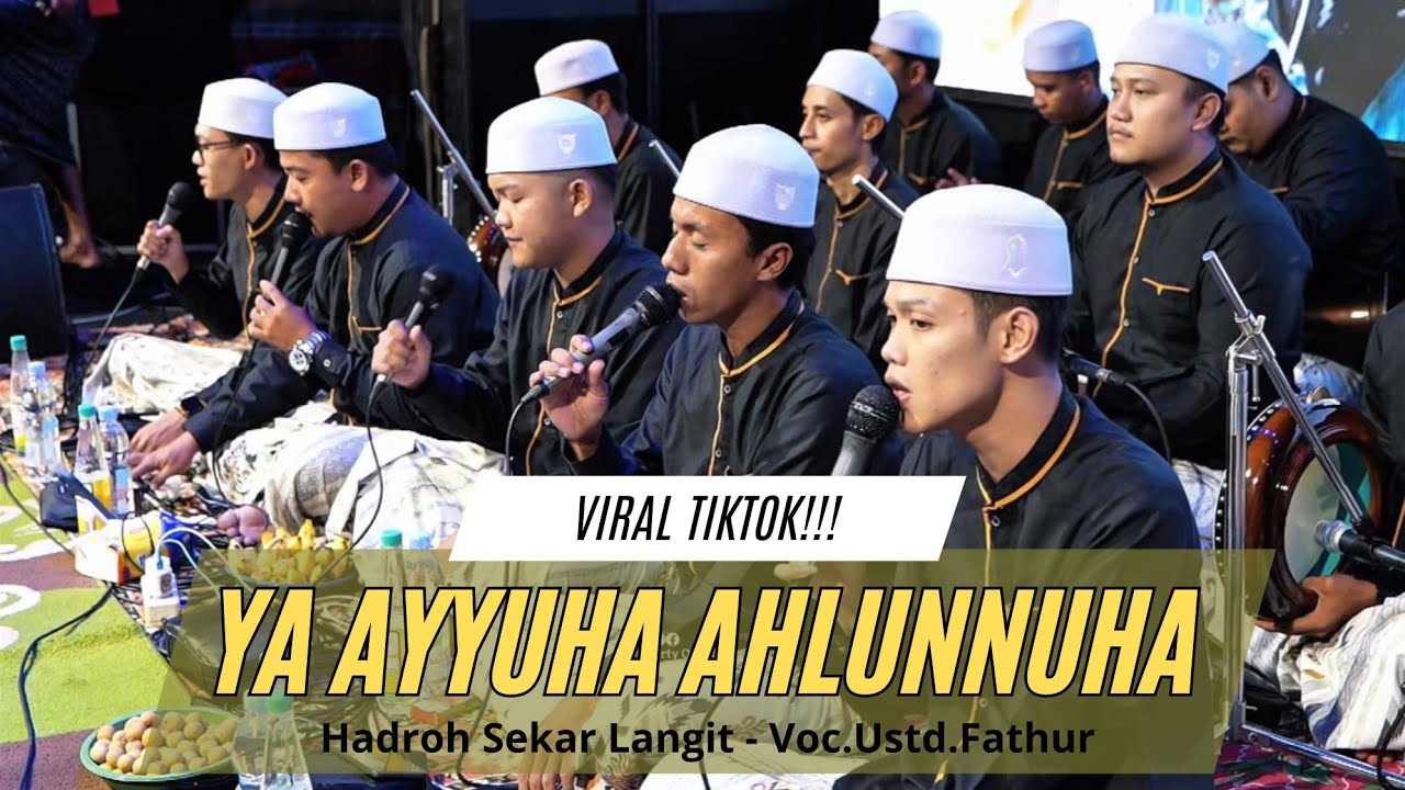 VIRAL TIKTOK!!! YA AYYUHA AHLUNNUHA - HADROH SEKAR LANGIT VOC.Ustd Fathur