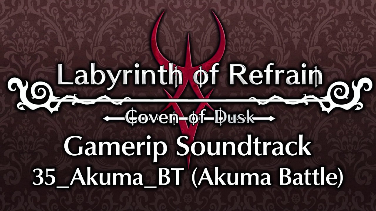 Labyrinth of Refrain: Coven of Dusk - 35_Akuma_BT (Akuma Battle)