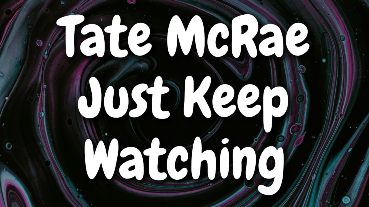 Tate McRae - Just Keep Watching (Lyrics) | (From F1® The Movie)