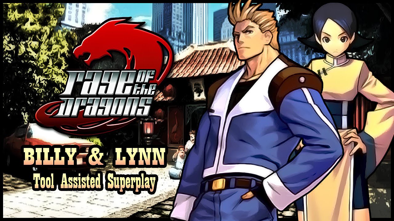【TAS】RAGE OF THE DRAGONS - BILLY & LYNN