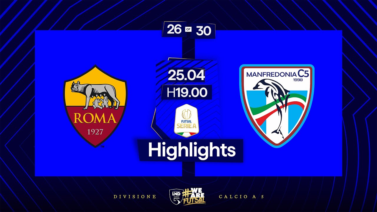 Roma 1927-Vitulano Drugstore Manfredonia 4-3 | 26ª giornata | Serie A 2024/2025 | Highlights