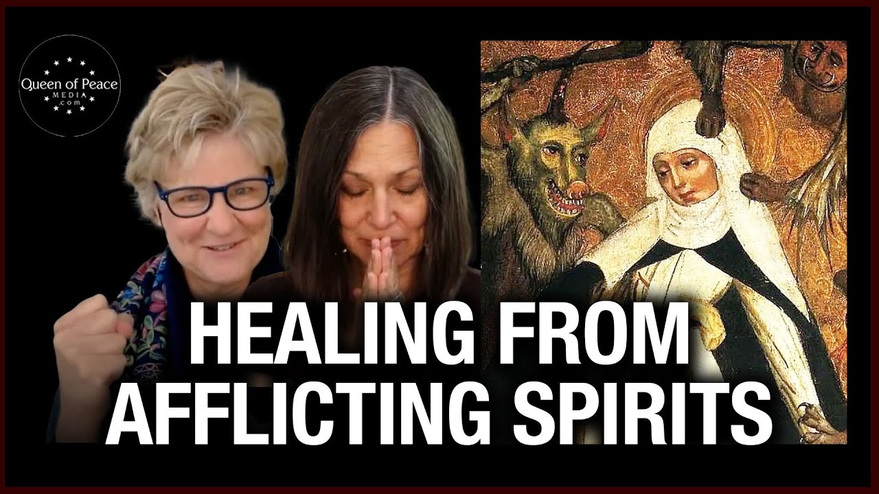 Healing From Afflicting Spirits Through Words of Knowledge - Queen of Peace Healing Hour