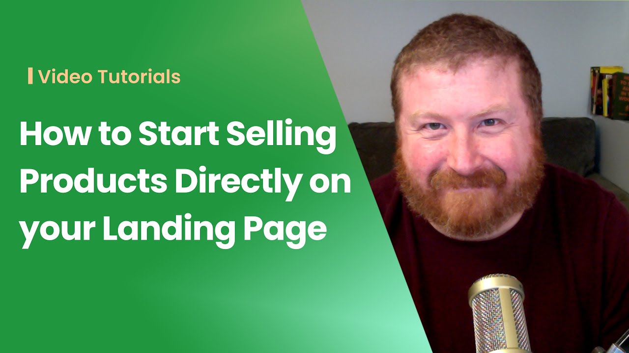 How to Start Selling Products Directly on your Landing Page