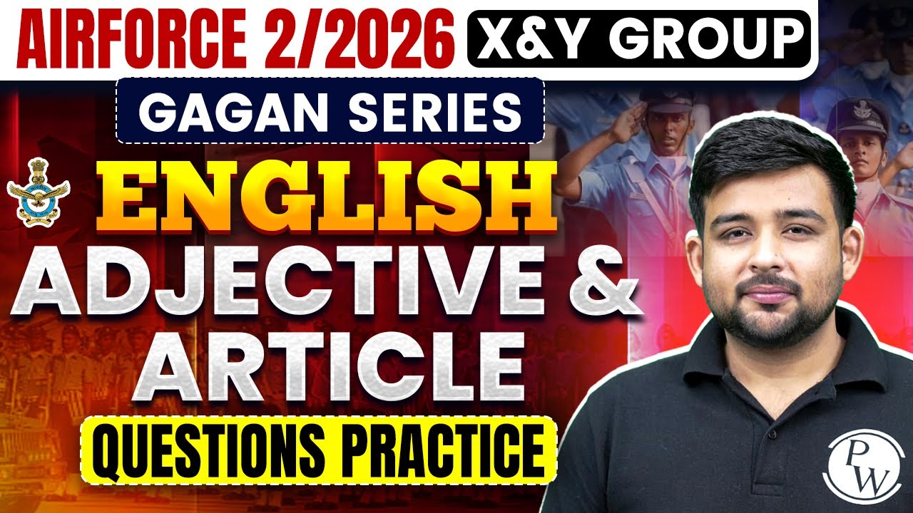 Agniveer Airforce X & Y Group 2/2026 | English | Adjective & Article | Questions Practice
