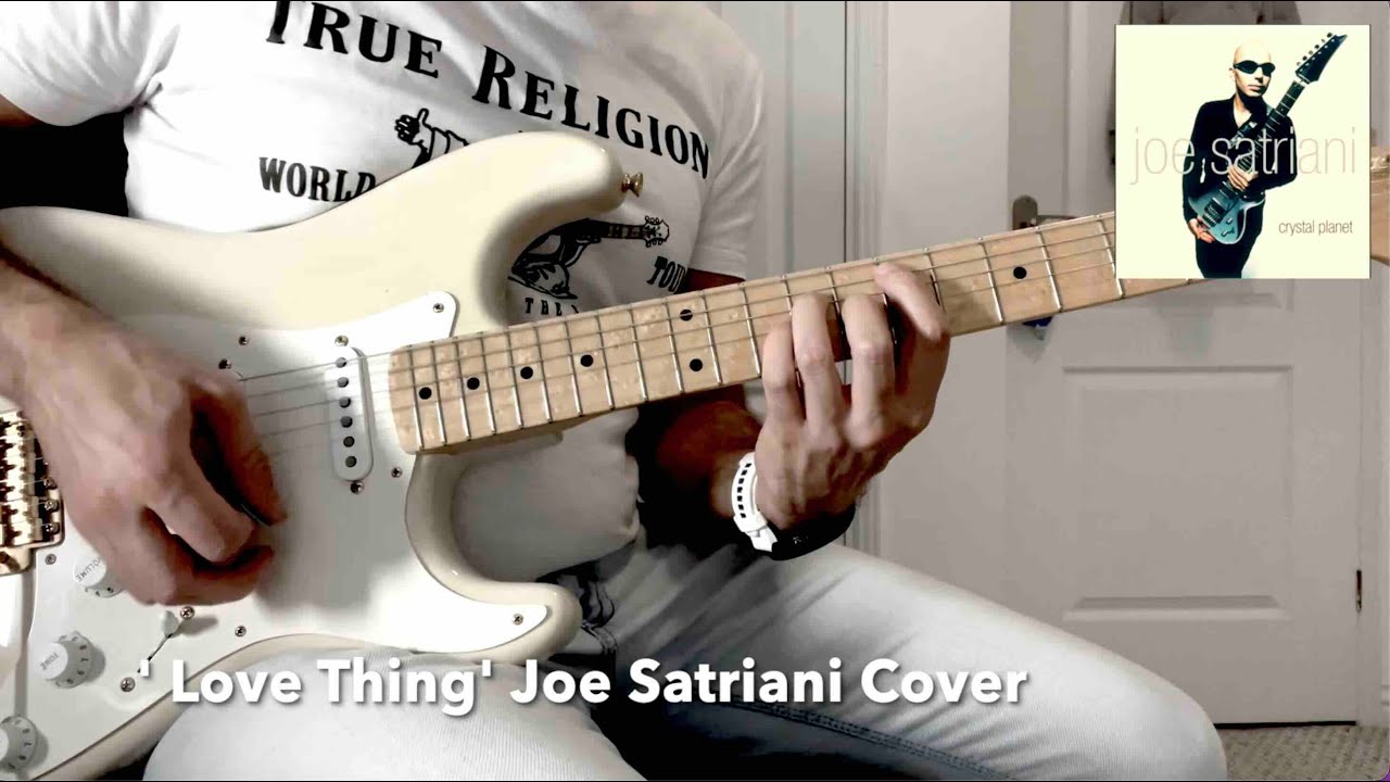 'Love Thing' Joe Satriani Cover