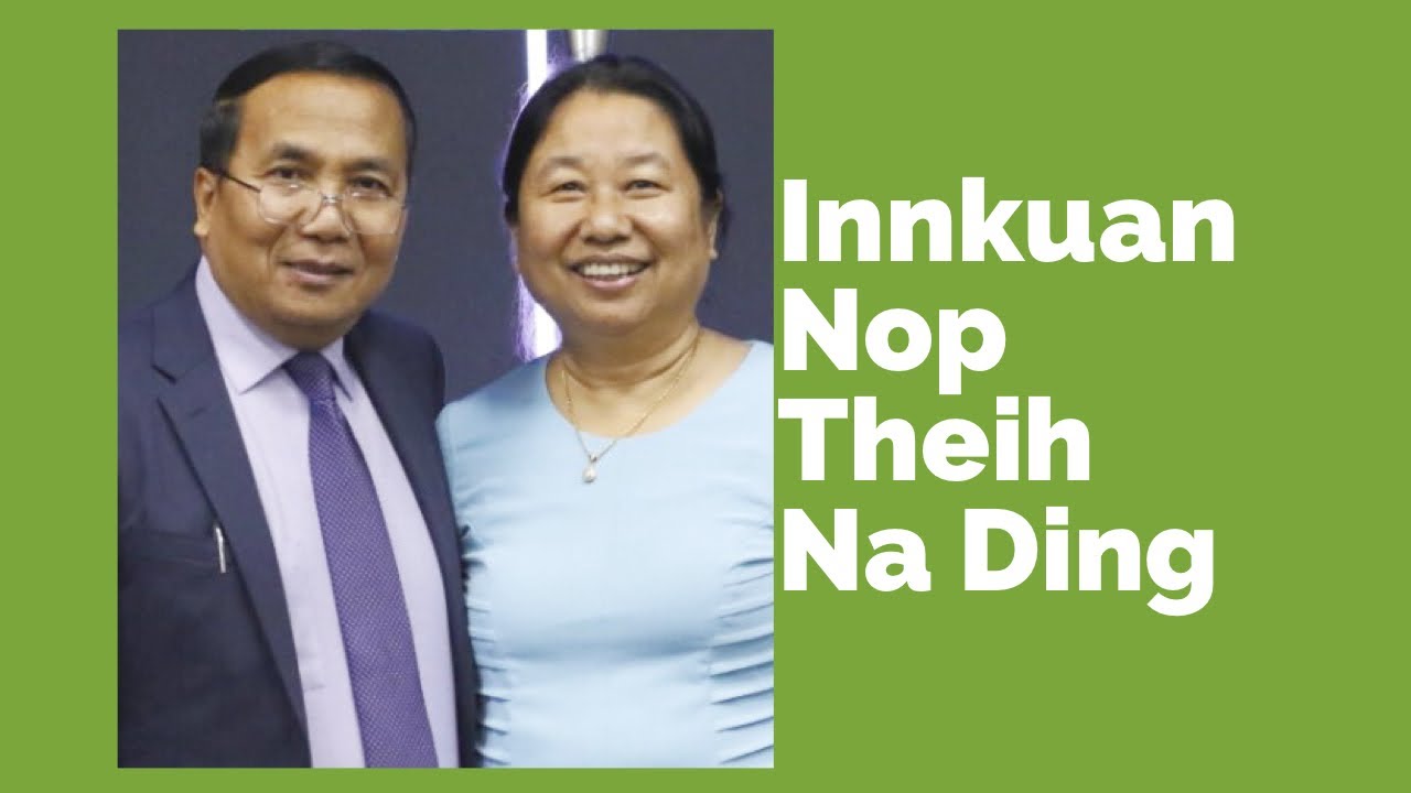 Innkuan Nop Theih Na Ding :: Rev. Dr. JM Paupu