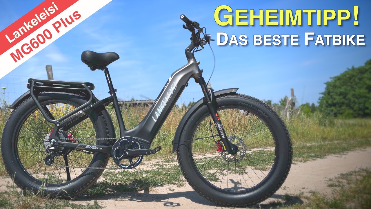 ⚡️ Aktionspreis ⚡️ Lankeleisi MG600 Plus 2025 ⚡️ Geheimtipp! 🥳  Besser als teurere Fatbikes