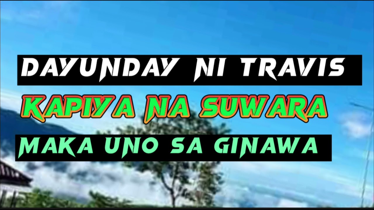 DAyUnDaY NI TRAVIS tadiman