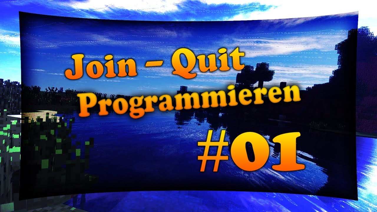 So programmiert man Join/Quit Nachrichten | Minecraft programmieren #001
