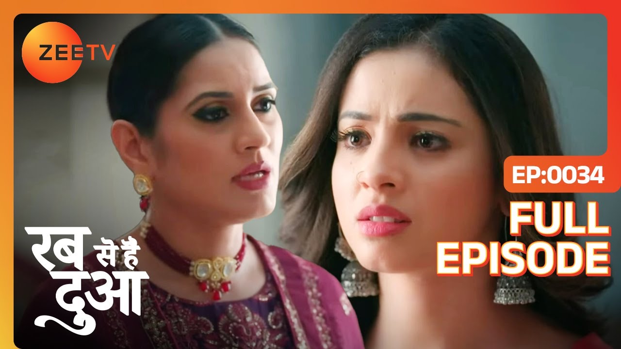Ghazal को सारा सच बताना चाहती है Gulnaaz | Rabb Se Hai Dua | Full Episode - 34 | Zee Tv
