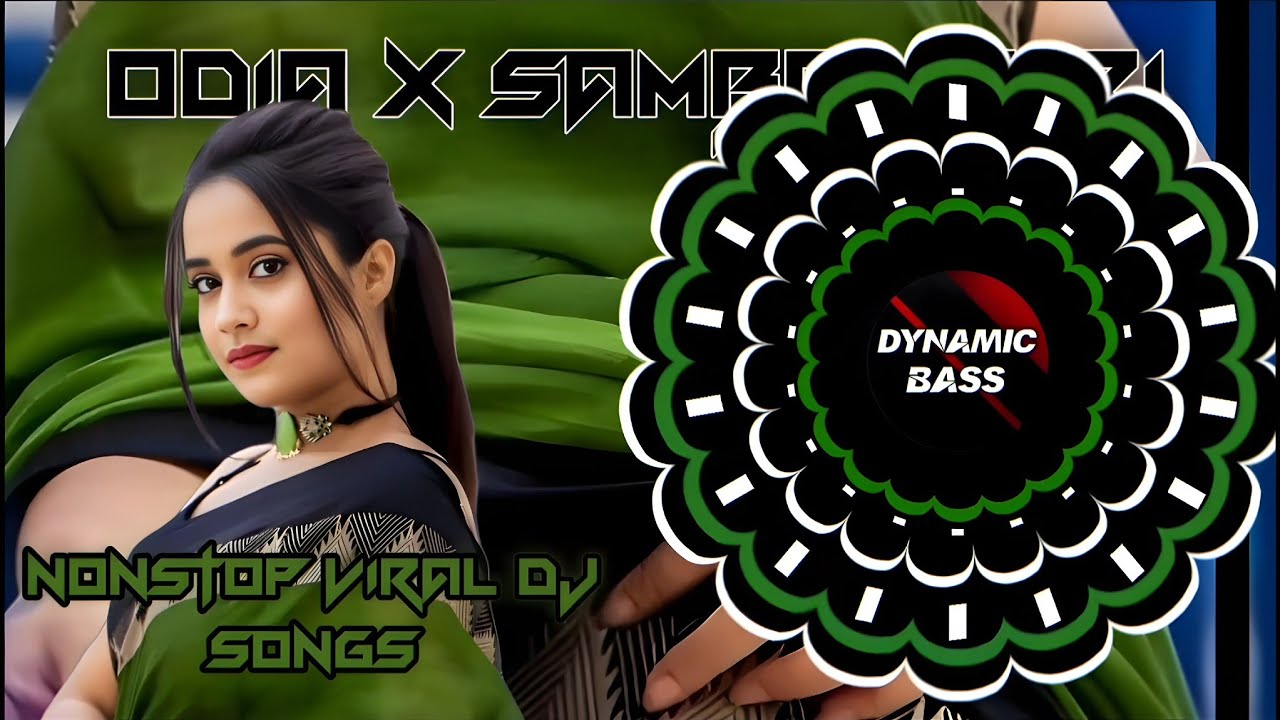 NEW NONSTOP VIRAL DJ SONGS l ODIA X SAMBALPURI l BASS EDITION l PLEASE USE HEADPHONE l DYNAMIC BASS 