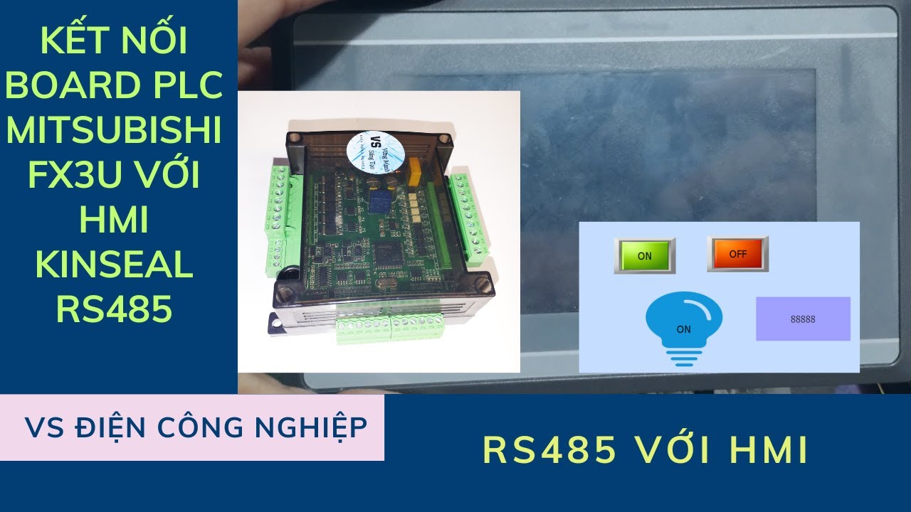 Cách truyền thông RS485 giữa PLC fx3u với màn hình HMI Kinseal. PLC Mitsubishi cơ bản