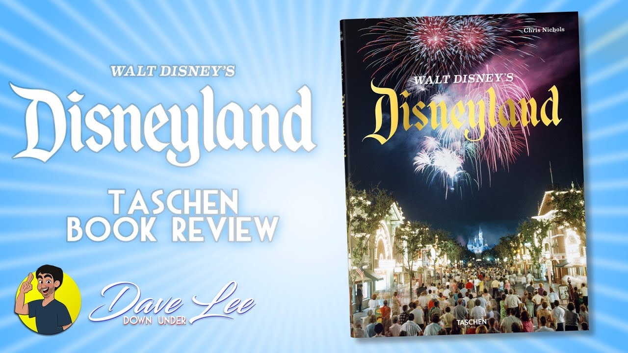 WALT DISNEY'S DISNEYLAND - Taschen Book Review
