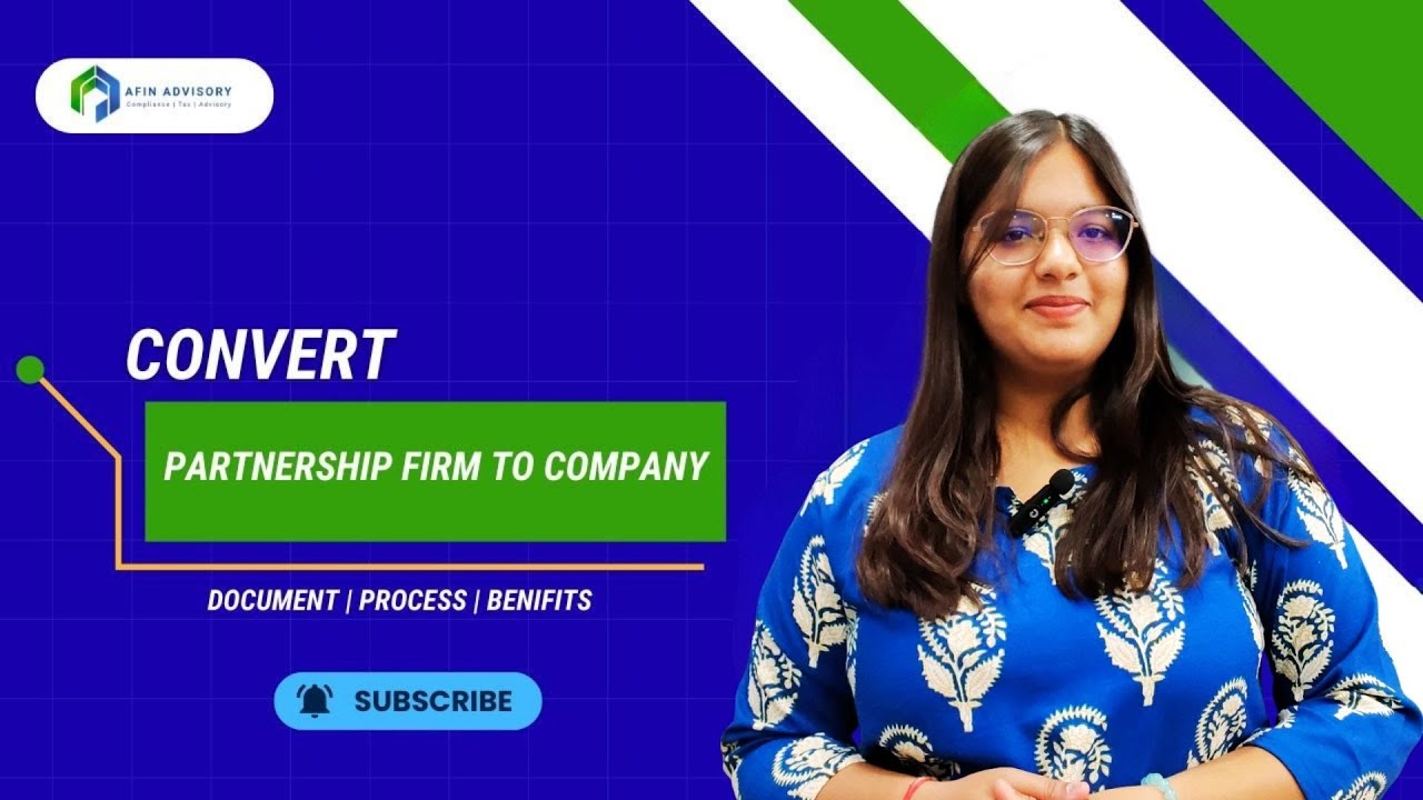 Partnership to Private Limited Company Conversion &ndash; Legal & Compliance Experts | Afin Advisory